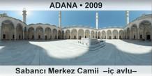 ADANA Sabanc� Merkez Camii  ��� avlu�