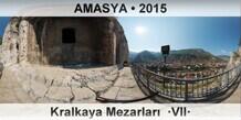 AMASYA Kralkaya Mezarlar�  �VII�