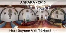 ANKARA Hac� Bayram Veli T�rbesi  �II�