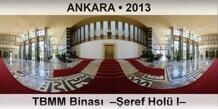 ANKARA T.B.M.M. Binas�  ��eref Hol� I�