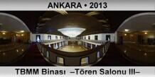 ANKARA T.B.M.M. Binas�  �T�ren Salonu III�