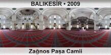 BALIKES�R Za�nos Pa�a Camii