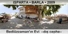ISPARTA � BARLA Bedi�zzaman'�n Evi  �D�� cephe�