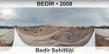 BED�R Bedir �ehitli�i