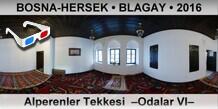 BOSNA-HERSEK � BLAGAY Alperenler Tekkesi  �Odalar VI�