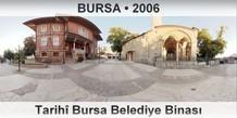 BURSA Tarih� Bursa Belediye Binas�