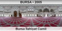 BURSA Bursa �lahiyat Camii