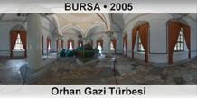 BURSA Orhan Gazi T�rbesi