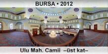 BURSA Ulu Mah. Camii  ��st kat�
