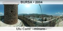 BURSA Ulu Cami  �Minare�
