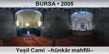 BURSA Ye�il Cami  �H�nk�r mahfili�