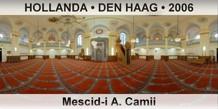HOLLANDA � DEN HAAG Mescid-i A. Camii