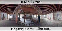 DEN�ZL� Bo�azi�i Camii  ��st Kat�