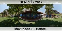 DEN�ZL� Mavi Konak  �Bah�e�