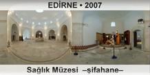 ED�RNE Sa�l�k M�zesi  ��ifahane�