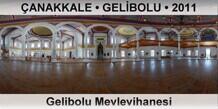 �ANAKKALE � GEL�BOLU Gelibolu Mevlevihanesi  ��� Mekan�