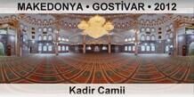 MAKEDONYA � GOST�VAR Kadir Camii