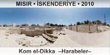 MISIR � �SKENDER�YE Kom el-Dikka  �Harabeler�