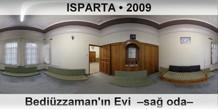 ISPARTA Bedi�zzaman'�n Evi  �Sa� oda�