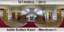 �STANBUL Adile Sultan Kasr�  �Merdiven I�
