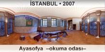 �STANBUL Ayasofya Camii �Okuma odas��