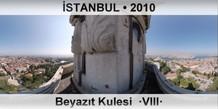 �STANBUL Beyaz�t Kulesi  �VIII�