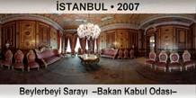 �STANBUL Beylerbeyi Saray�  �Bakan Kabul Odas��