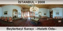 �STANBUL Beylerbeyi Saray�  �Halatl� Oda�