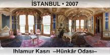�STANBUL Ihlamur Kasr�  �H�nk�r Odas��