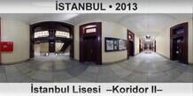 �STANBUL �stanbul Lisesi  �Koridor II�