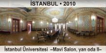 �STANBUL �stanbul �niversitesi  �Mavi Salon, yan oda II�