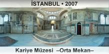�STANBUL Kariye M�zesi  �Orta Mekan�