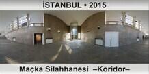�STANBUL Ma�ka Silahhanesi  �Koridor�