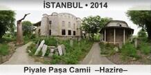 �STANBUL Piyale Pa�a Camii  �Hazire�