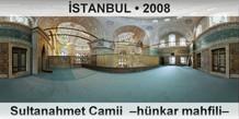 �STANBUL Sultanahmet Camii  �H�nkar mahfili�