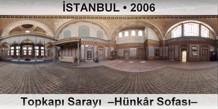 �STANBUL Topkap� Saray�  �H�nk�r Sofas��