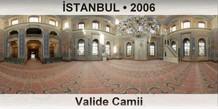 �STANBUL Valide Camii