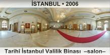 �STANBUL Tarih� �stanbul Valilik Binas�  �Salon�