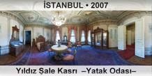 �STANBUL Y�ld�z �ale Kasr�  �Yatak Odas��