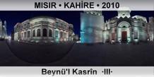 MISIR � KAH�RE Beyn�'l Kasr�n  �III�