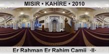 MISIR � KAH�RE Er Rahman Er Rahim Camii  �II�