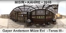 MISIR � KAH�RE Gayer Anderson M�ze Evi  �Teras III�