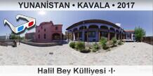 YUNAN�STAN � KAVALA Halil Bey K�lliyesi �I�