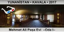 YUNAN�STAN � KAVALA Mehmet Ali Pa�a Evi  �Oda I�