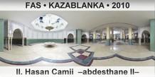 FAS � KAZABLANKA II. Hasan Camii  �Abdesthane II�