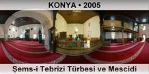 KONYA �ems-i Tebrizi T�rbesi ve Mescidi