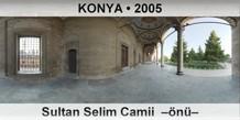 KONYA Sultan Selim Camii  ��n��