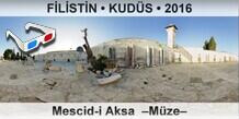 F�L�ST�N � KUD�S Mescid-i Aksa  �M�ze�