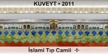 KUVEYT �slami T�p Camii  �I�