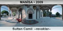 MAN�SA Sultan Camii  �Revaklar�